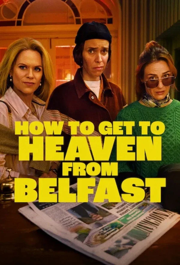 Xem Phim Từ Belfast Tới Thiên Đường