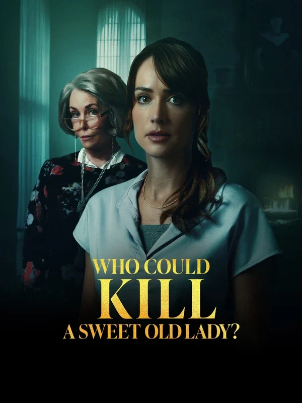 Xem Phim Who Could Kill A Sweet Old Lady